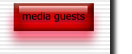 media guests